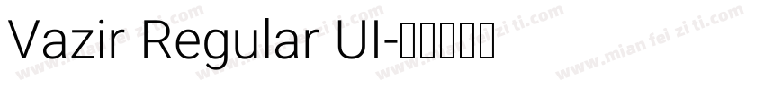 Vazir Regular UI字体转换